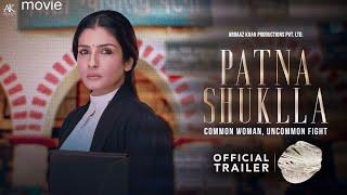 Patna Shuklla | Official Trailer | Raveena Tandon, Manav Vij | Arbaaz Khan |29th March