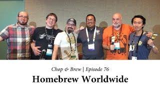 Chop & Brew | Homebrew Worldwide