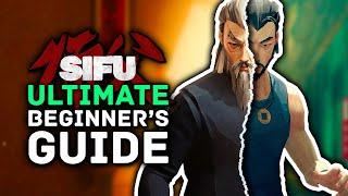 SIFU | Ultimate Beginner's Guide - Tips & Tricks