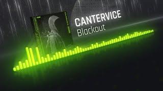 CANTERVICE - Blackout