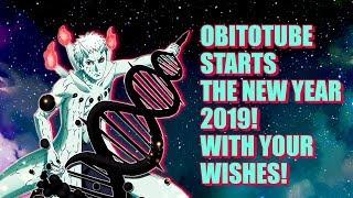 ObitoTube starts 2019! With your wishes!