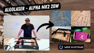 AlgoLaser Alpha MK2 20W | 1 Week Hands-On Review