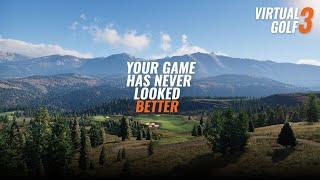 VIRTUAL GOLF 3 | Your Game Has Never Looked Better