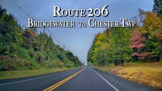 Driving Route 206 Bridgewater to Chester Township