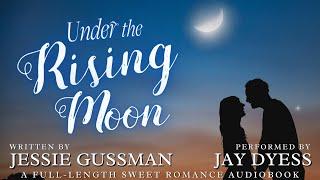 Under the Rising Moon - Book 2, Raspberry Ridge Sweet Beach Romance - A Full-Length Audiobook