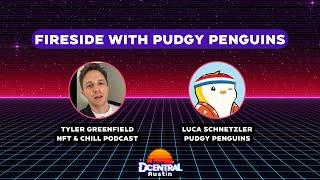 Fireside with Pudgy Penguins - DCENTRAL Austin 2022