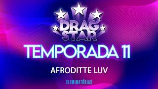 DRAGSTAR SE11ED03 - ELIMINATÓRIAS - AFODITTE LUV