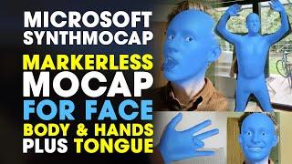 SynthMoCap ~ The BEST Markerless MOCAP for FACE, HANDS & BODY + Tongue | NO Mocap Suit Needed