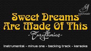 SWEET DREAMS (ARE MADE OF THIS) [ EURYTHMICS ] INSTRUMENTAL | MINUS ONE
