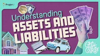 Understanding Assets and Liabilities | Cash Course | PragerU Kids