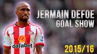 Jermain Defoe | Goal Show Sunderland 2015/16 | HD