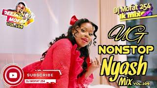 BEST OF NYASH UGMIX NEW UGANDAN MUSIC NONSTOP 2024 SEPTEMBER [DJMOFAT254]Fik,blaq,lutalo,spice,rema,