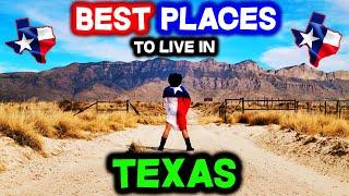 Top 10 BEST Places to Live in Texas