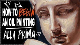 How To Begin An Oil Painting, Alla Prima + Color Mixing Basics (Zorn Palette)