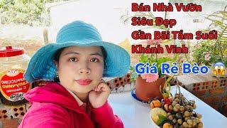 Bán Nhà Đất Khánh Vĩnh Khánh Hòa| Nhà Vườn Đẹp Như Tranh