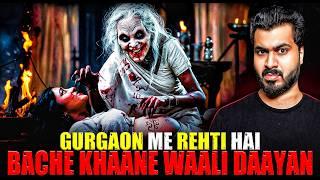 Gurgaon Me Rehti Hai Bache Khaane Waali Daayan | Subscriber Real Story | Real Horror Story 