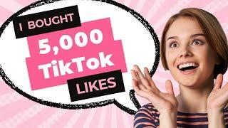 I Bought 5,000 TikTok Likes and this is what happened... (How To Buy Instagram & TikTok Followers)