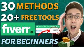 NO SKILLS or KNOWLEDGE REQUIRED! 30 Methods to Make Money On Fiverr With Over 20 FREE TOOLS (2021)