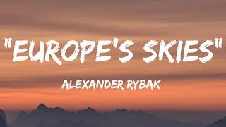 Alexander Rybak - "Europe's Skies" (Lyrics)