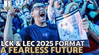 The Fearless Future #LCK and #LEC Format Changes for 2025