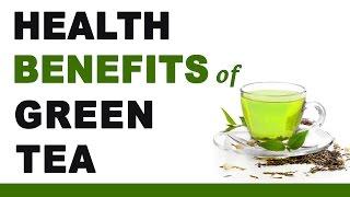 Health Benefits of Green Tea