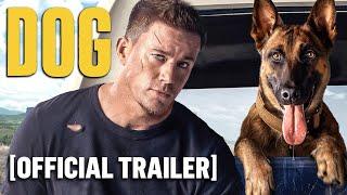 Dog - Official Trailer Starring Channing Tatum