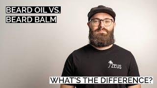 Beard Balm vs. Beard Oil | What's The Difference?