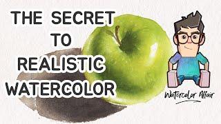 The Secret to Realistic Watercolor Painting