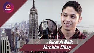 Ibrohim Elhaq - Surat Al Mulk