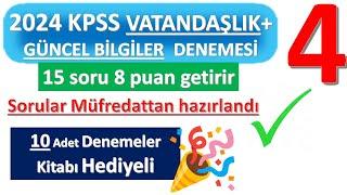 2024 KPSS VATANDAŞLIK+GÜNCEL BİLGİLER DENEMESİ-4 10 ADET DENEMELER KİTABI HEDİYELİ