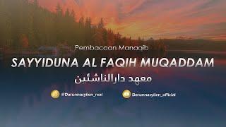 [ LIVESTREAM ]  PEMBACAAN MANAQIB SAYYIDUNA AL  FAQIH MUQADDAM - 28-08-2024- PONPES DARUNNASYIIEN