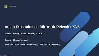 AMA (Ask Me Anything) - Automatic Attack Disruption
