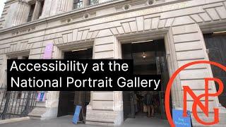 Access at the National Portrait Gallery