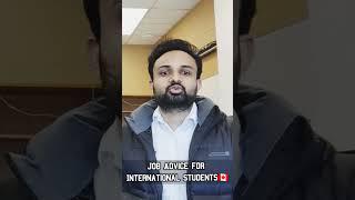 Important Job Advice For International Students in Canada  #canada #shorts #internationalstudents