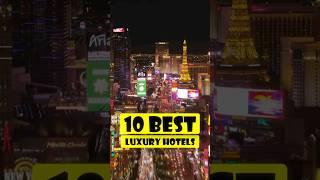 Best Hotels in Las Vegas