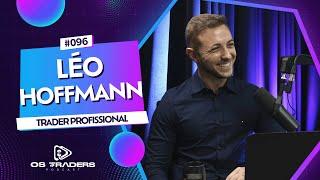 LÉO HOFFMANN - MINICONTRATOS | OS TRADERS PODCAST #96