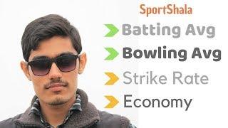 What's Batting Average, Strike Rate, Bowling Average, Economy -Explained | SportShala | Hindi