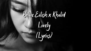 Billie Eilish, Khalid - lovely (Lyrics) [CRF Release] [Copyrightfree music]