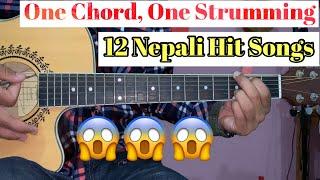 One Chord, One Strumming | 12 Nepali Hit Songs | Easy Nepali Guitar Lesson