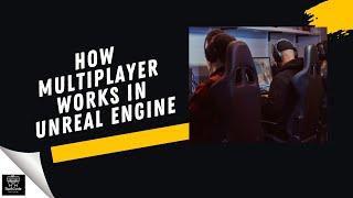 How Does Multiplayer Work in Unreal Engine 5