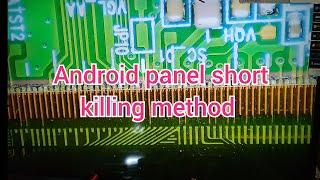 Samsug Android panel short killing method