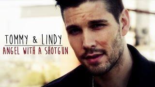 tommy & lindy || angel with a shotgun