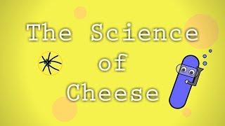 The Science of Cheese