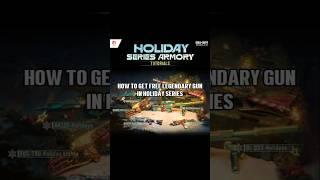 How to Get Free Legendary Gun In Holiday series Codm#callofduty #callofdutymobile #codm #gaming