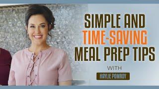 Simple and Time-Saving Meal Prep Tips