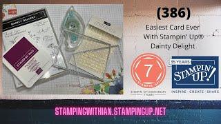 (386) Easiest Card Ever with Stampin Up Dainty Delight