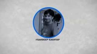 Sandeep Kashyap intro