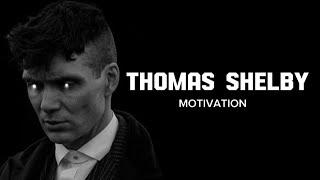 Thomas Shelby Motivation (By Varizrs)