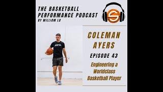 43. Coleman Ayers: Engineering a Worldclass Basketball Player