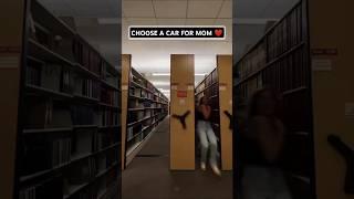 Choose a car for Mom ️ #shorts #viral #cars